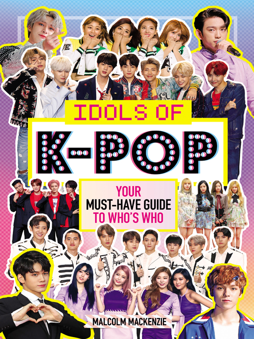 Title details for Idols of K-Pop by Malcolm Mackenzie - Wait list